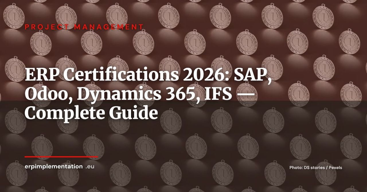 ERP Certifications in 2026: The Complete Guide for Consultants and IT Teams (SAP, Odoo, Dynamics 365, IFS)