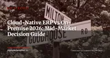 Cloud-Native ERP vs Modernised On-Premise in 2026: How to Choose for Your Mid-Market Business — ERP Strategy