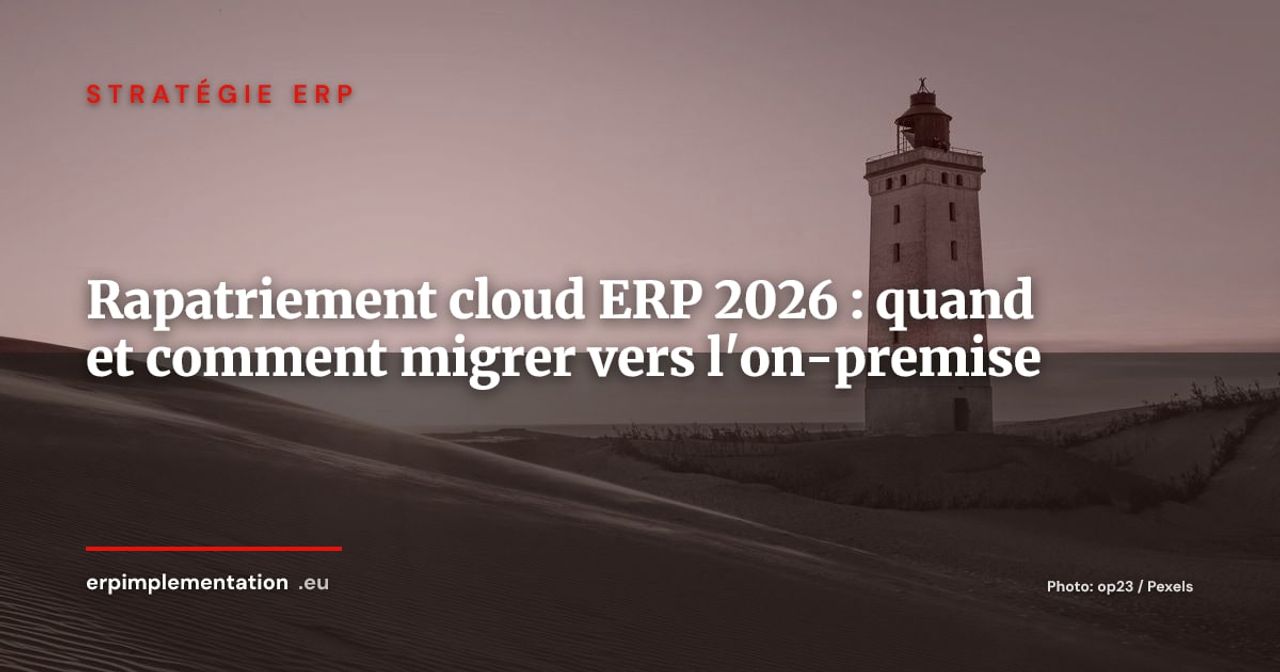 Rapatriement cloud ERP : quand et comment ramener son ERP SaaS vers l'on-premise