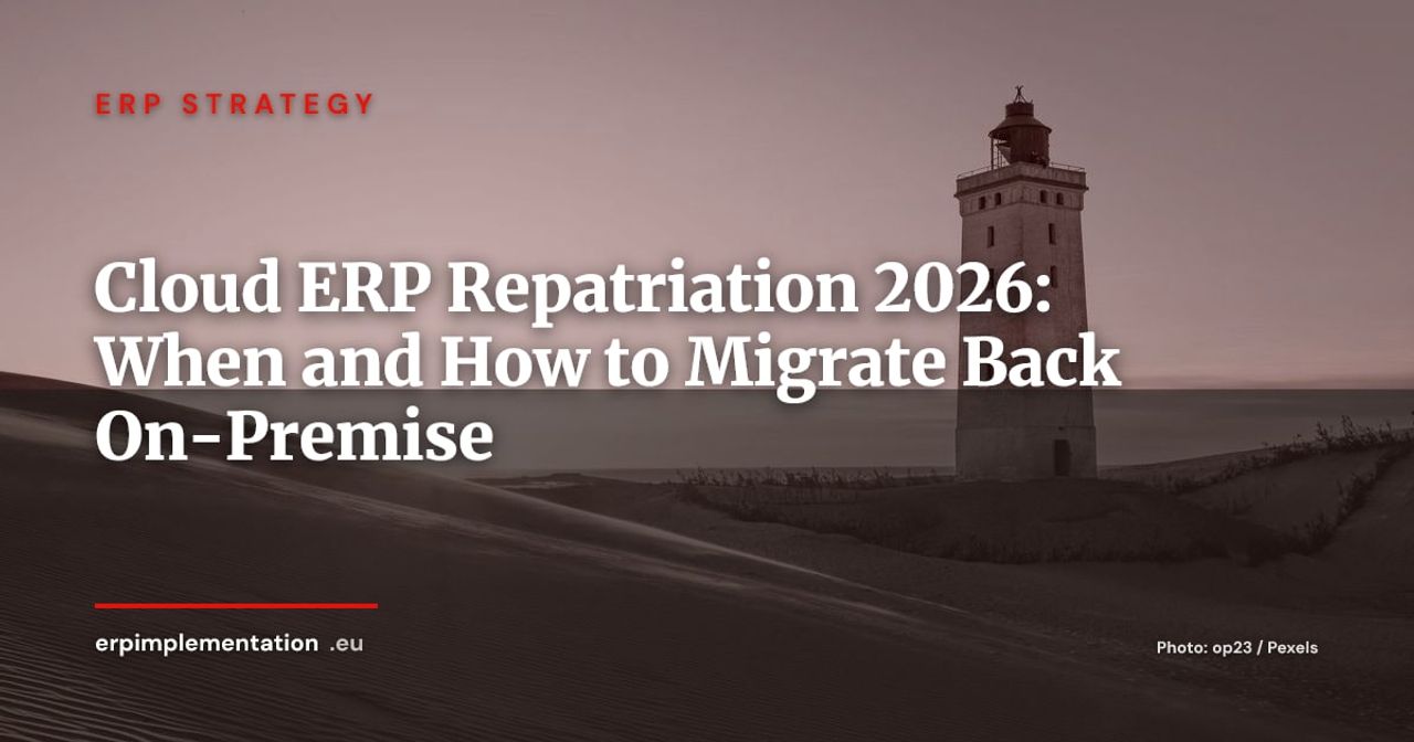 Cloud ERP Repatriation: When and How to Move Back On-Premise