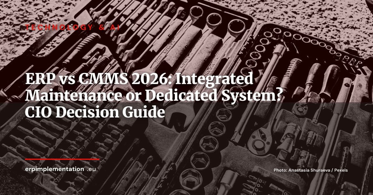ERP vs CMMS: Integrated Maintenance Module or Dedicated System? Decision Guide 2026