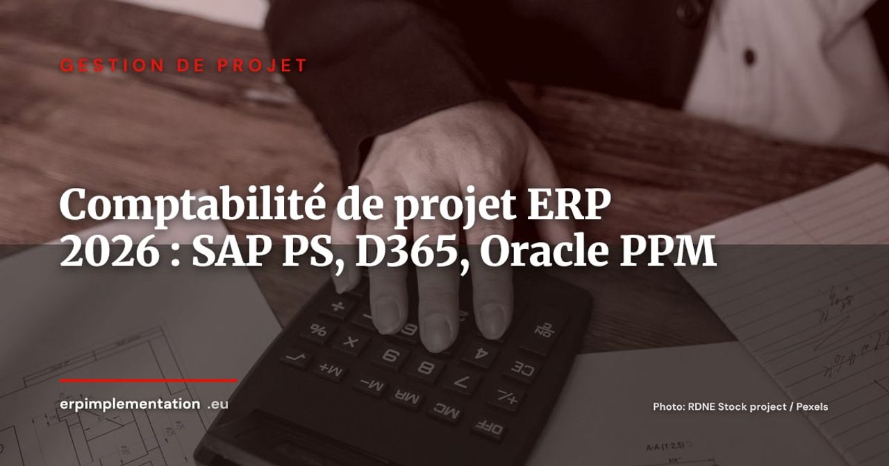 Comptabilité de projet dans l'ERP : WBS, SAP PS, Dynamics 365 Project Operations, Oracle PPM -- guide pratique IFRS 15