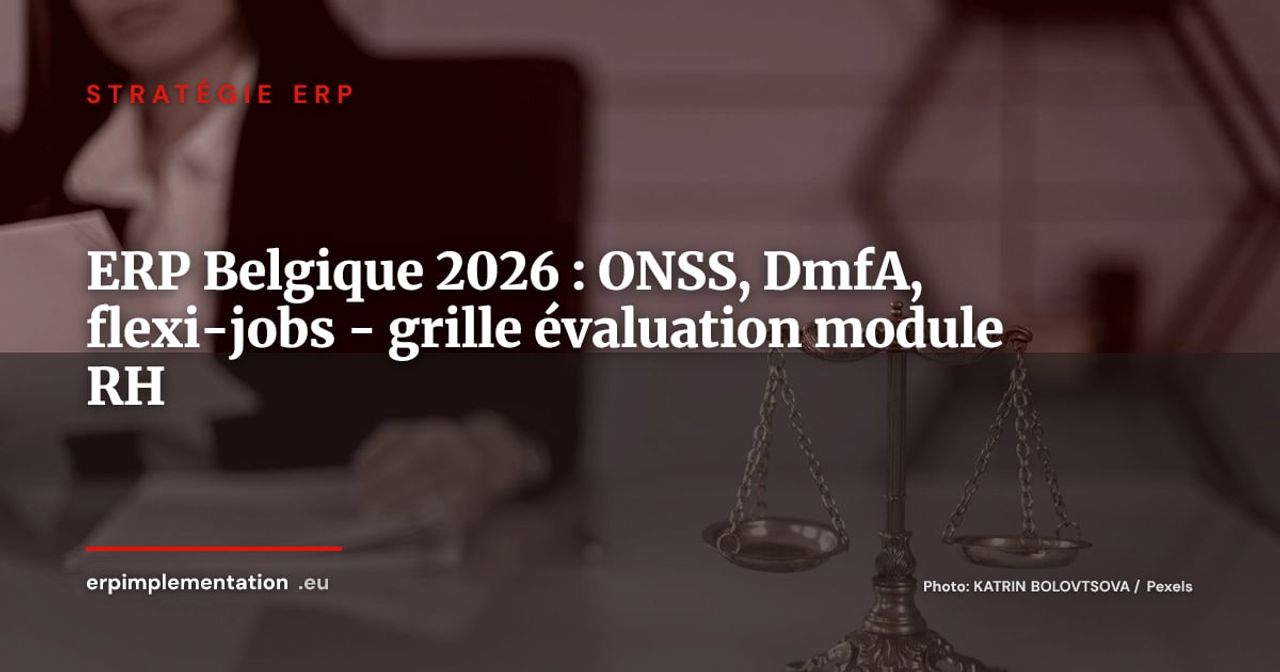 ERP et conformité sociale en Belgique 2026 : ONSS, DmfA, flexi-jobs et commissions paritaires