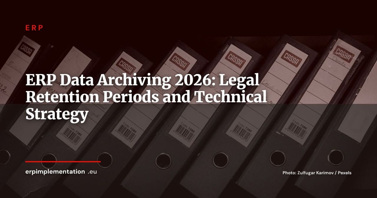 ERP Data Archiving and Retention: Legal Obligations, Timelines and Technical Strategy for IT Leaders