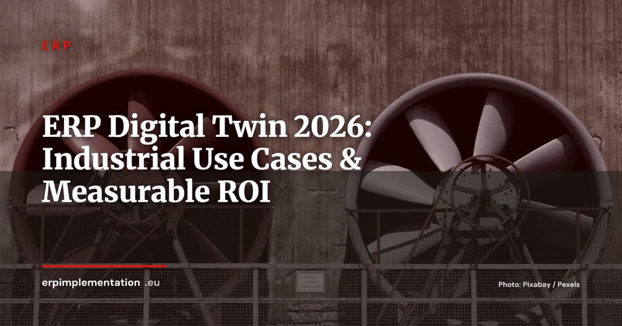 ERP Digital Twin Integration: Industrial Use Cases and ROI in 2026