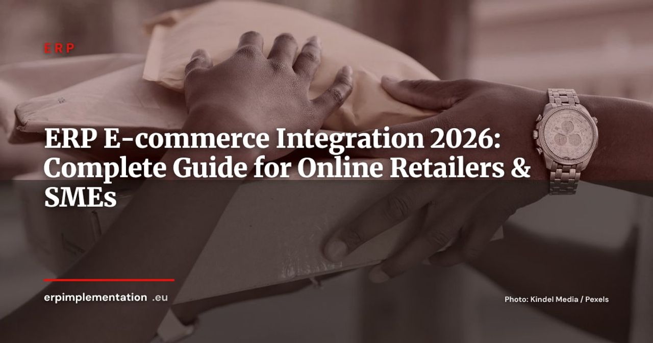 ERP for E-commerce: Complete Guide to Integrating Your Online Store and Business Operations
