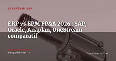 ERP vs EPM : comment intégrer SAP, Oracle, OneStream ou Anaplan à votre FP&A en 2026