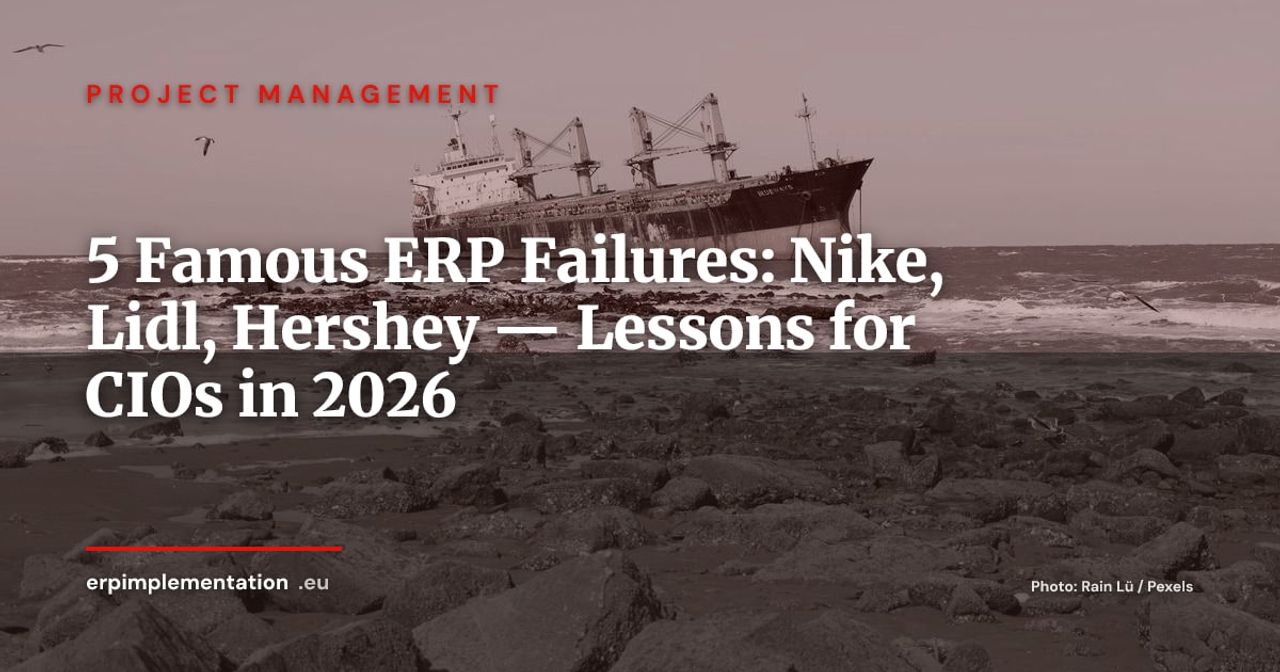 5 Most Costly ERP Failures in History: Analysis and Lessons for Your CIO