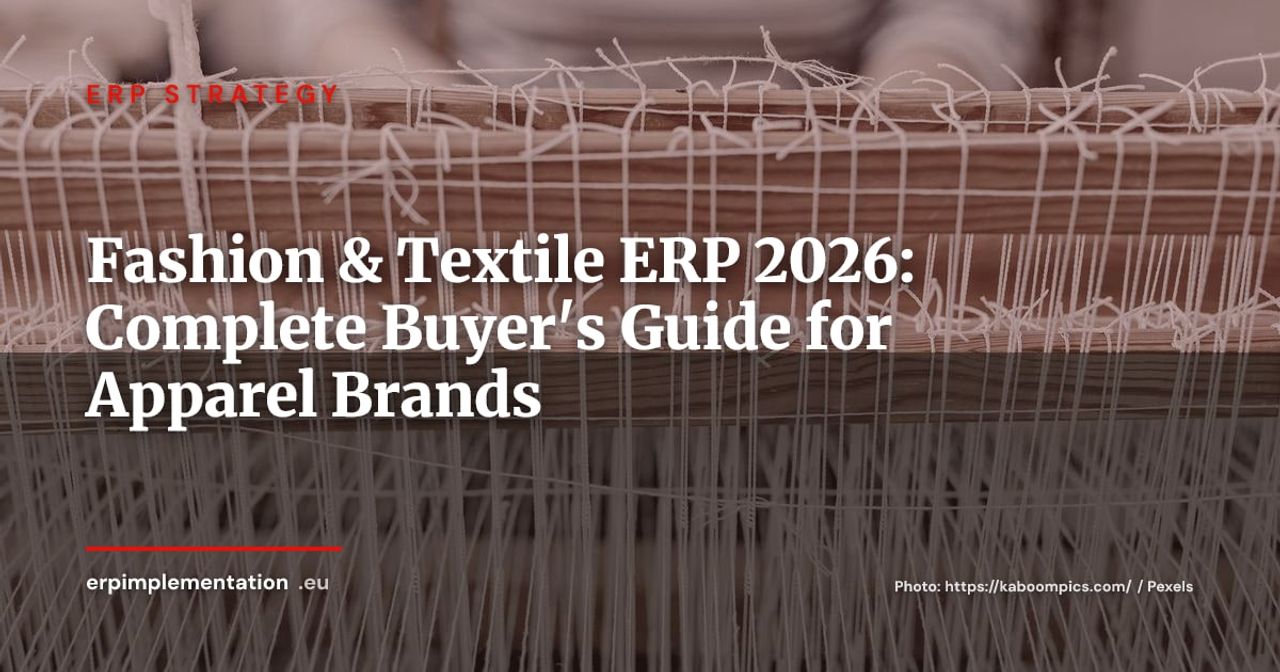 ERP for Fashion & Textile: Complete Sector Guide 2026