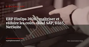 ERP FinOps : réduire les coûts cloud de votre ERP SaaS sans dégrader les performances