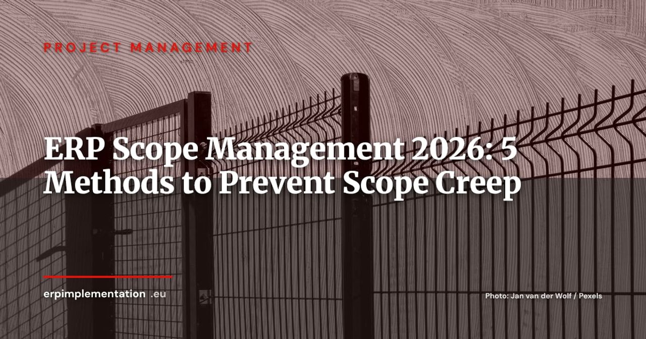 ERP Functional Scope: 5 Methods to Define Boundaries and Prevent Scope Creep