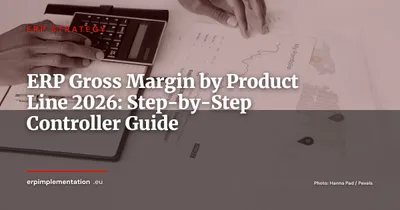 ERP Gross Margin Management by Product Line: CFO & Controller Guide 2026