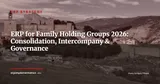 ERP for Private Holding Companies and Family Business Groups: Consolidation, Intercompany and Governance 2026 — ERP Strategy