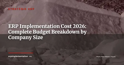 ERP Implementation Cost: What to Budget in 2026