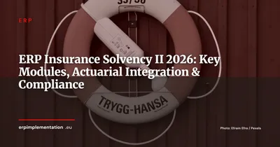 ERP for Insurance Companies and Mutual Insurers: Solvency II Compliance Guide 2026