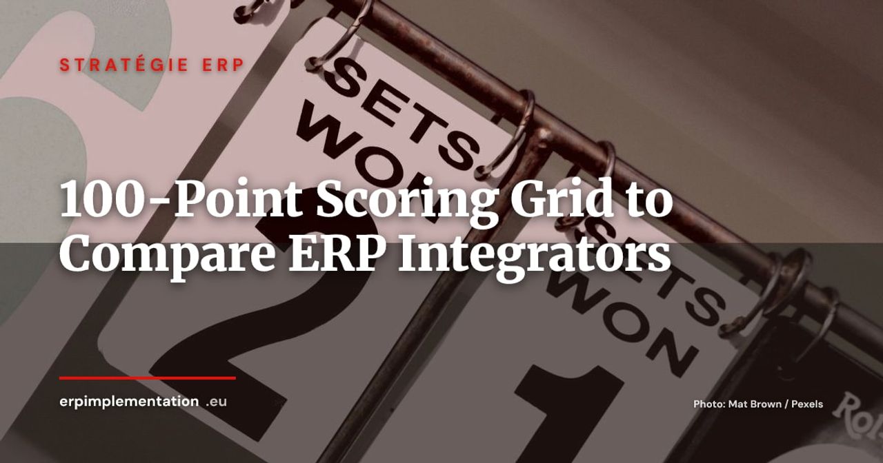 100-Point Scoring Grid to Compare 3 ERP Integrators