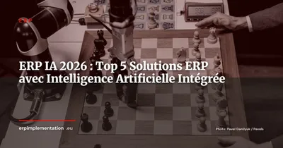 ERP intelligence artificielle : top 5 solutions avec IA intégrée 2026