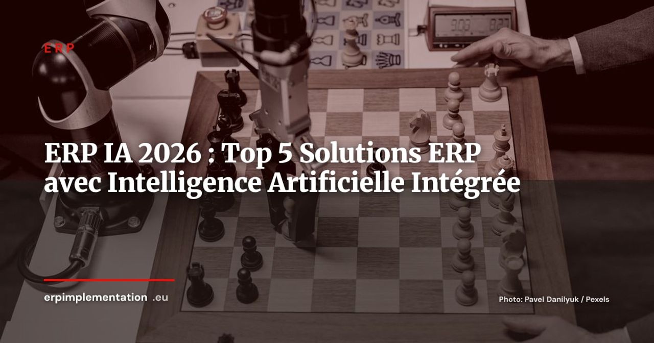 ERP intelligence artificielle : top 5 solutions avec IA intégrée 2026