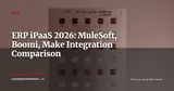 ERP Integration Architecture: MuleSoft, Boomi, Make vs Native Connectors Guide 2026 — ERP