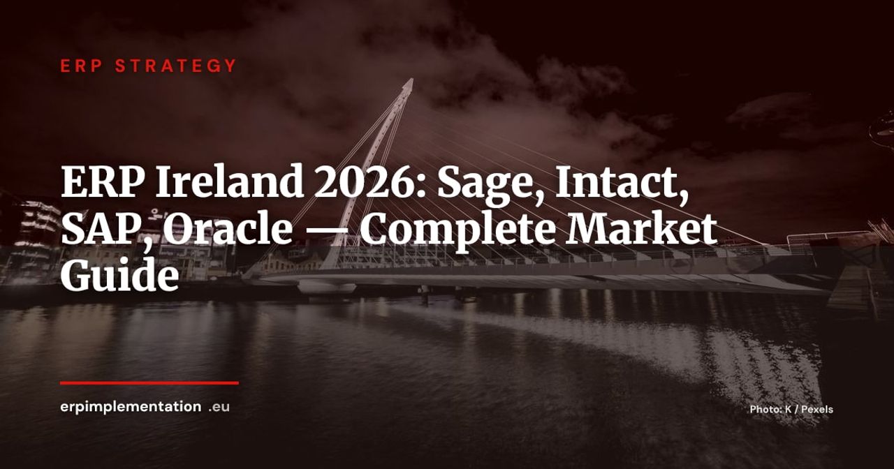 ERP in Ireland 2026: SAP, Oracle, Sage Ireland and the Local Solutions