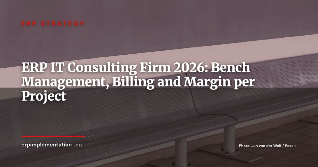 ERP for IT Consulting Firms: Managing Bench Time, Project Billing and Profitability