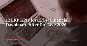 12 ERP KPIs Every CFO Must Track Weekly After Go-Live