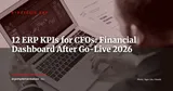12 ERP KPIs Every CFO Must Track Weekly After Go-Live — Stratégie ERP