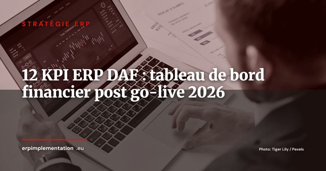 Les 12 KPI ERP qu'un DAF doit surveiller chaque semaine après le go-live