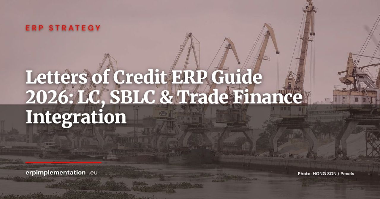 Letters of Credit in ERP: A Practical Guide for Mid-Market Companies in International Trade
