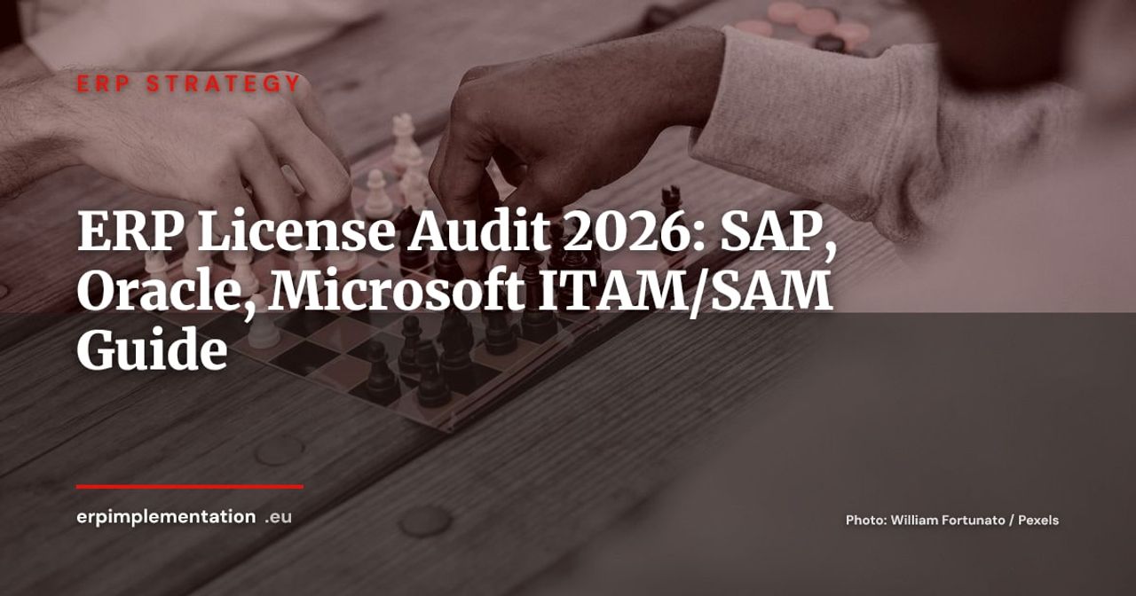 ERP License Audit 2026: How to Prepare for SAP, Oracle, and Microsoft Audits
