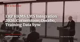 ERP, HRMS and LMS: Connecting Your Training Platform to HR in 2026 — ERP Strategy