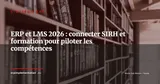 ERP et LMS : intégrer la gestion des compétences à la formation continue en 2026 — Stratégie ERP
