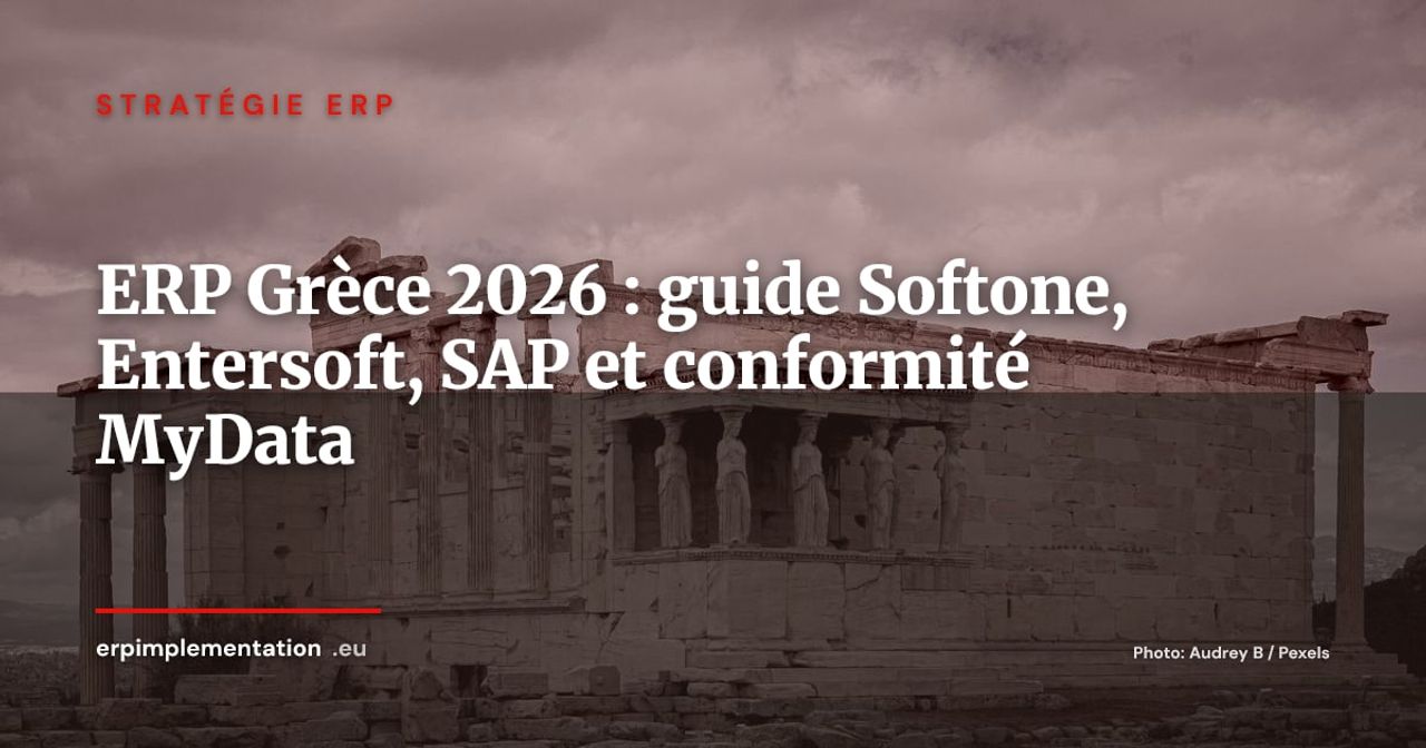 ERP en Grèce 2026 : Softone, Entersoft et les acteurs internationaux dans un marché réglementé par MyData