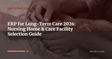 ERP for Nursing Homes and Care Facilities: Complete Sector Guide 2026 — ERP Strategy