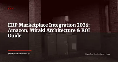ERP and Marketplace Integration (Amazon, Mirakl): Architecture, Connectors and ROI in 2026