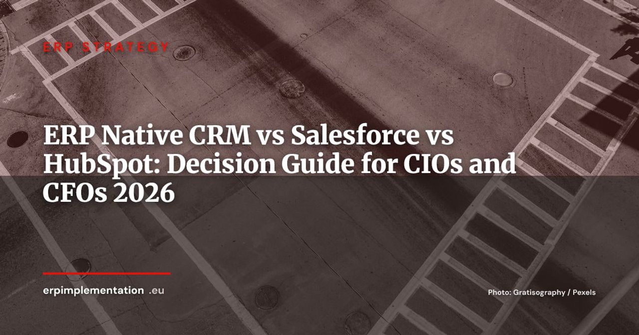 ERP Native CRM vs Dedicated CRM: When Switching to Salesforce or HubSpot Makes Sense