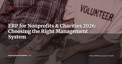 ERP for Nonprofits, Charities and Social Enterprises: 2026 Guide