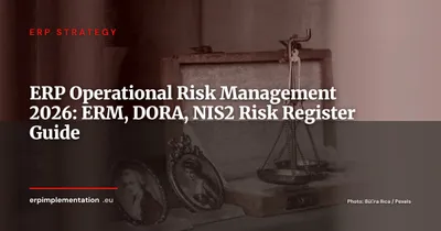 ERP and Operational Risk Management in 2026: ERM, DORA, NIS2 and the Risk Register