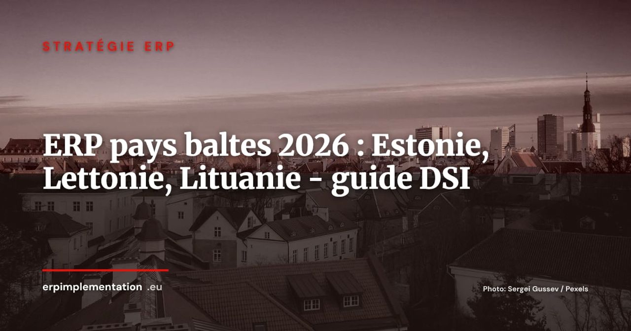 ERP dans les pays baltes en 2026 : Merit Aktiva, Rivile, X-Road et conformité fiscale balte