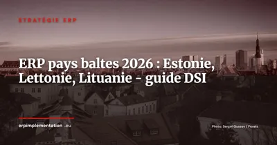 ERP dans les pays baltes en 2026 : Merit Aktiva, Rivile, X-Road et conformité fiscale balte