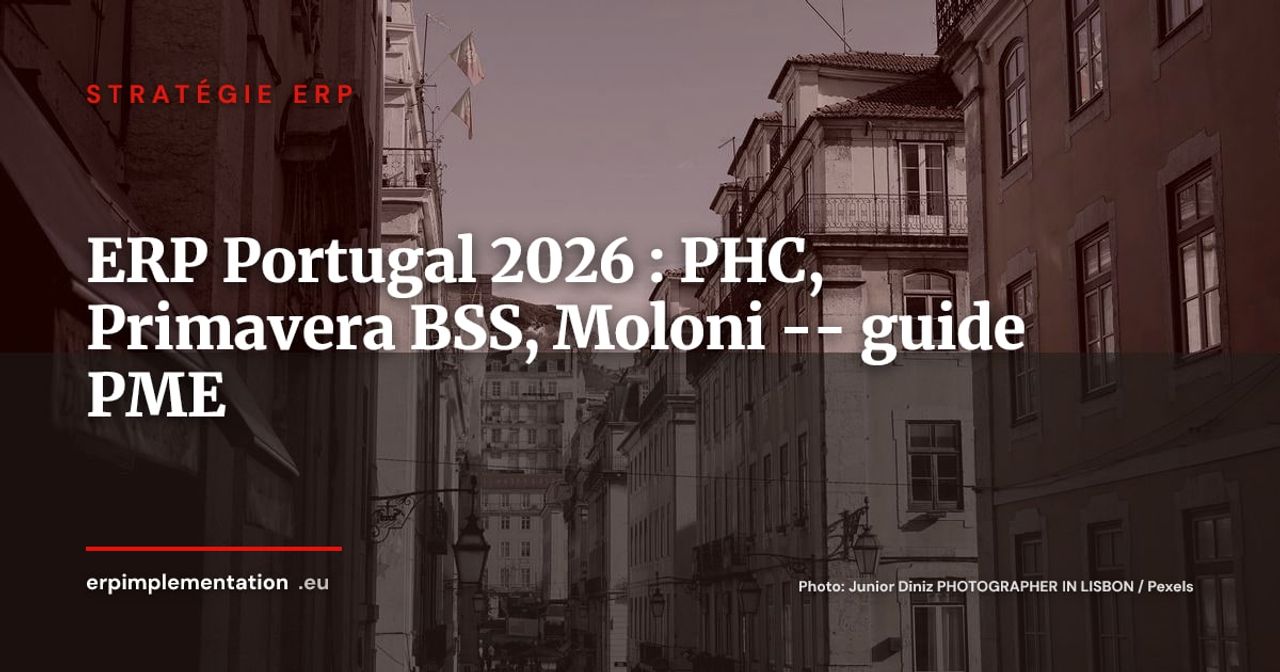 ERP au Portugal en 2026 : PHC Software, Primavera BSS, Moloni -- panorama et conformité pour PME