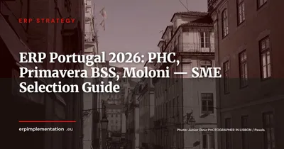 ERP in Portugal 2026: PHC Software, Primavera BSS, Moloni — Market Overview and Compliance for SMEs