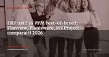 ERP natif vs PPM best-of-breed : comparatif gestion de portefeuille de projets 2026 — Stratégie ERP