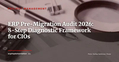 ERP Pre-Migration Audit: The 8-Step Diagnostic Framework for CIOs