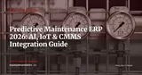Predictive Maintenance and ERP in 2026: How AI Cuts Unplanned Downtime — ERP Strategy