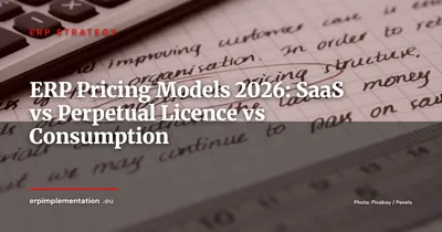 ERP Pricing Models 2026: SaaS, Perpetual Licence, or Pay-per-Use?