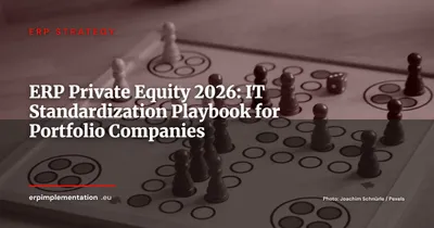 ERP and Private Equity: How Funds Standardize Portfolio Company IT Systems