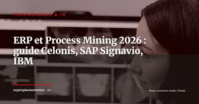 ERP et Process Mining : Celonis, SAP Signavio et IBM détectent ce que vos tableaux de bord cachent