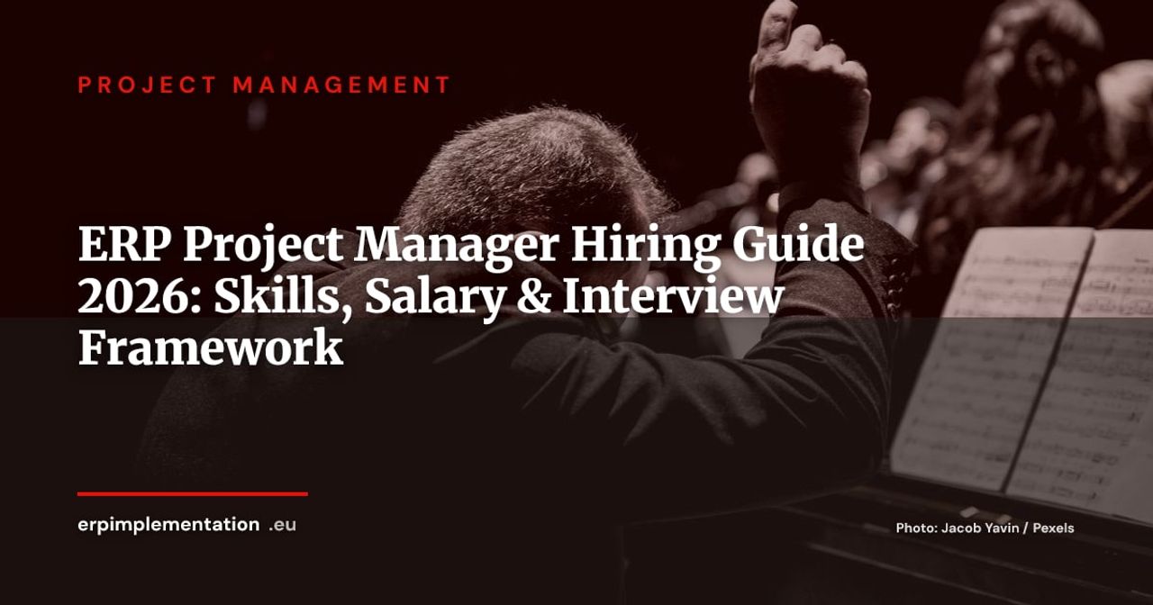 How to Hire an ERP Project Manager: Skills, 2026 Salaries, and Interview Scorecard