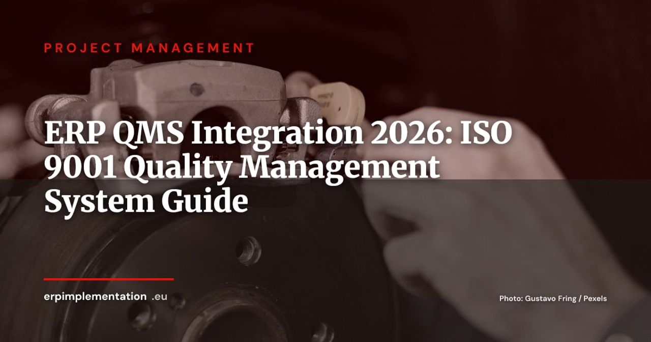 ERP and Quality Management: Integrating QMS and ISO 9001 in Your Information System 2026